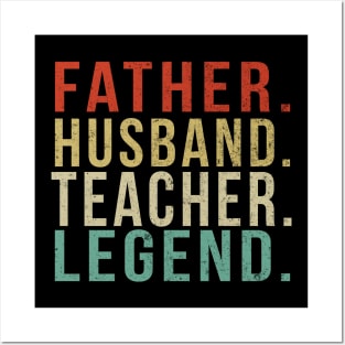 Teacher Dad Vintage/ Father. Husband. Teacher . Legend. Posters and Art